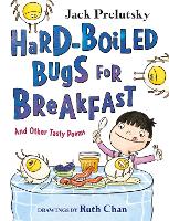 Book Cover for Hard-Boiled Bugs for Breakfast and Other Tasty Poems by Jack Prelutsky