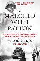 Book Cover for I Marched with Patton by Frank Sisson, Robert L. Wise