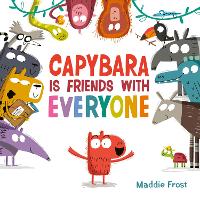 Book Cover for Capybara Is Friends with Everyone by Maddie Frost