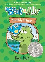 Book Cover for Beak & Ally #1: Unlikely Friends by Norm Feuti