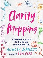 Book Cover for Clarity Mapping by Ashley LeMieux