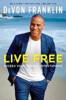 Book Cover for Live Free by DeVon Franklin