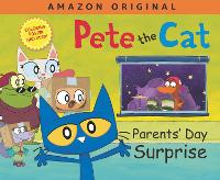 Book Cover for Pete the Cat Parents' Day Surprise by James Dean, Kimberly Dean