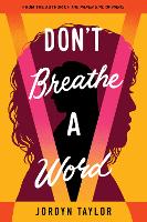 Book Cover for Don't Breathe a Word by Jordyn Taylor
