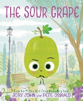 Book Cover for The Sour Grape by Jory John