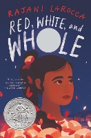 Book Cover for Red, White, and Whole by Rajani LaRocca