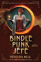 Book Cover for Bindle Punk Jefe by Desideria Mesa