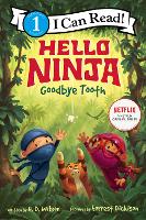 Book Cover for Hello, Ninja. Goodbye, Tooth! by N. D. Wilson