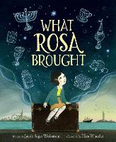 Book Cover for What Rosa Brought by Jacob Sager Weinstein