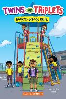 Book Cover for Twins vs. Triplets #1: Back-to-School Blitz by Jennifer Torres