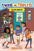 Book Cover for Twins vs. Triplets #4: Club Chaos by Jennifer Torres