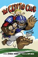 Book Cover for The Cryptid Club #1: Bigfoot Takes the Field by Michael Brumm