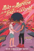 Book Cover for Milo and Marcos at the End of the World by Kevin Christopher Snipes