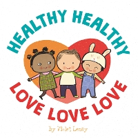 Book Cover for Healthy, Healthy. Love, Love, Love. by Violet Lemay