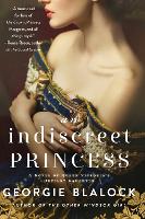 Book Cover for An Indiscreet Princess by Georgie Blalock