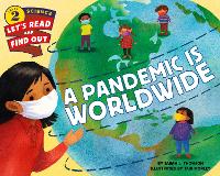 Book Cover for A Pandemic Is Worldwide by Sarah L. Thomson