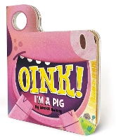 Book Cover for Oink! I'm a Pig by Merrill Rainey