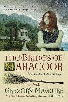 Book Cover for The Brides of Maracoor by Gregory Maguire