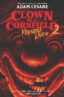 Book Cover for Clown in a Cornfield 2: Frendo Lives by Adam Cesare