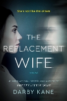 Book Cover for The Replacement Wife by Darby Kane