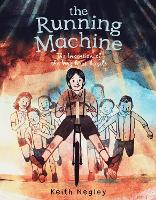 Book Cover for The Running Machine by Keith Negley