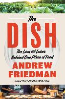 Book Cover for The Dish by Andrew Friedman