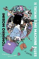 Book Cover for The Tatami Time Machine Blues by Tomihiko Morimi