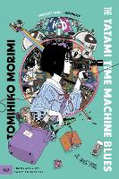 Book Cover for The Tatami Time Machine Blues by Tomihiko Morimi