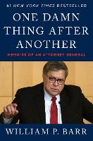 Book Cover for One Damn Thing After Another by William P. Barr