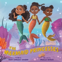 Book Cover for The Mermaid Princesses by Maya Cameron-Gordon