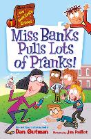 Book Cover for My Weirdtastic School #1: Miss Banks Pulls Lots of Pranks! by Dan Gutman