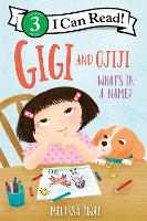 Book Cover for Gigi and Ojiji: What’s in a Name? by Melissa Iwai