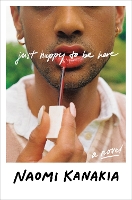 Book Cover for Just Happy to Be Here by Naomi Kanakia