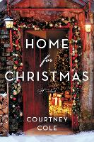 Book Cover for Home for Christmas by Courtney Cole