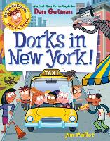Book Cover for Dorks in New York! by Dan Gutman