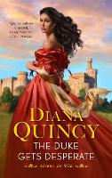 Book Cover for The Duke Gets Desperate by Diana Quincy