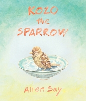 Book Cover for Kozo the Sparrow by Allen Say