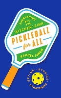 Book Cover for Pickleball for All by Rachel Simon