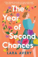 Book Cover for The Year of Second Chances by Lara Avery