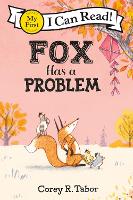 Book Cover for Fox Has a Problem by Corey R. Tabor