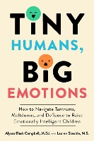 Book Cover for Tiny Humans, Big Emotions by Alyssa Blask Campbell, Lauren Elizabeth Stauble
