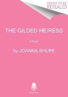 Book Cover for The Gilded Heiress by Joanna Shupe