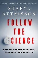Book Cover for Follow the Science by Sharyl Attkisson
