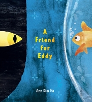 Book Cover for A Friend for Eddy by Ann Kim Ha