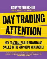 Book Cover for Day Trading Attention by Gary Vaynerchuk