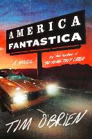 Book Cover for America Fantastica by Tim O'Brien