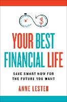 Book Cover for Your Best Financial Life by Anne Lester