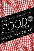 Book Cover for The Best American Food Writing 2023 by Mark Bittman, Silvia Killingsworth