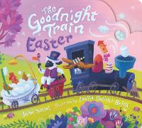 Book Cover for The Goodnight Train Easter by June Sobel