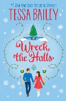 Book Cover for Wreck the Halls UK by Tessa Bailey